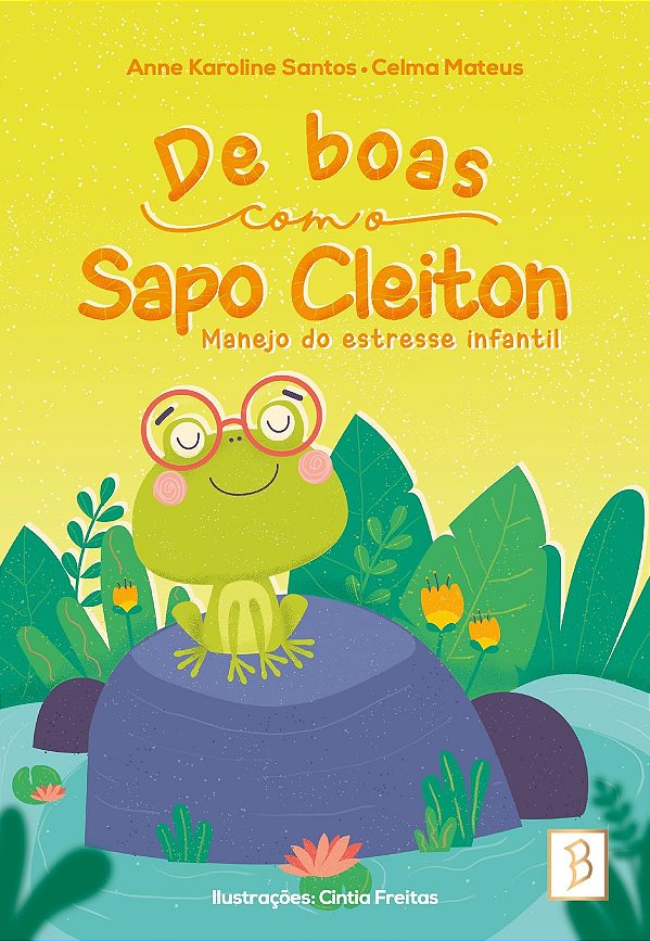De boas com o Sapo Cleiton: Manejo do estresse infantil