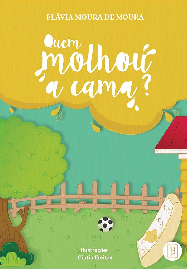 Quem molhou a cama?