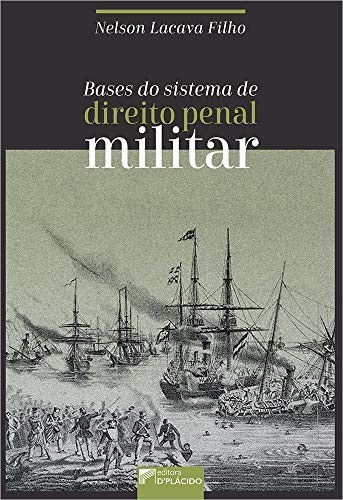 Bases do sistema de direito penal militar