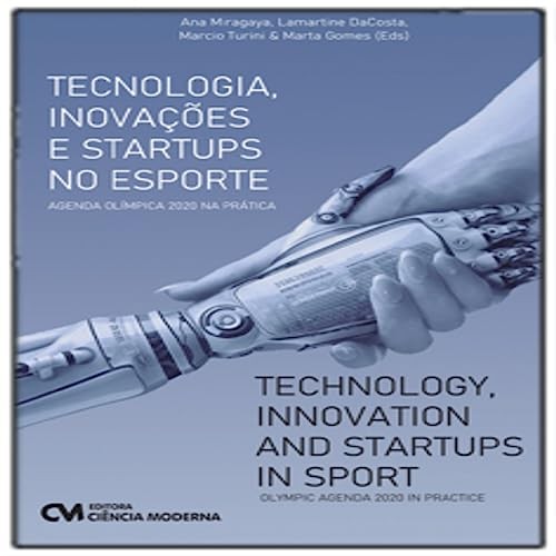 Tecnologia, Inovações E Startups No Esporte - Agenda Olímpica 2020 Na Prática