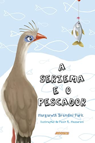 A seriema e o pescador