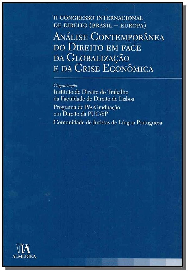 Análise contemporânea do direito em face da globalização e da crise econômica