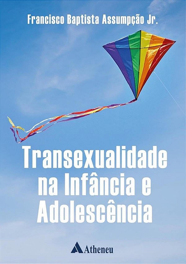 Transexualidade Na Infancia E Adolescencia