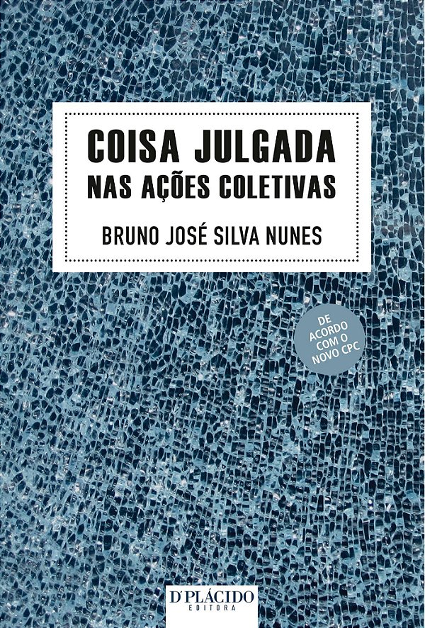 Coisa julgada nas ações coletivas