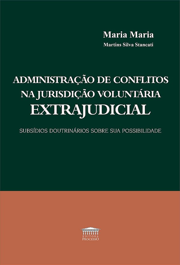 Administração de conflitos na jurisdição voluntária extrajudicial