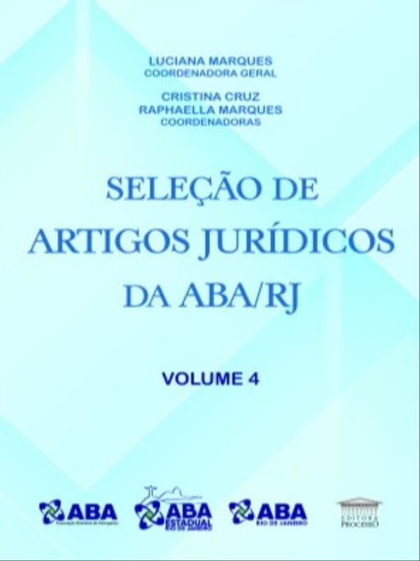 Seleção de artigos jurídicos da ABA/RJ (Volume 4)