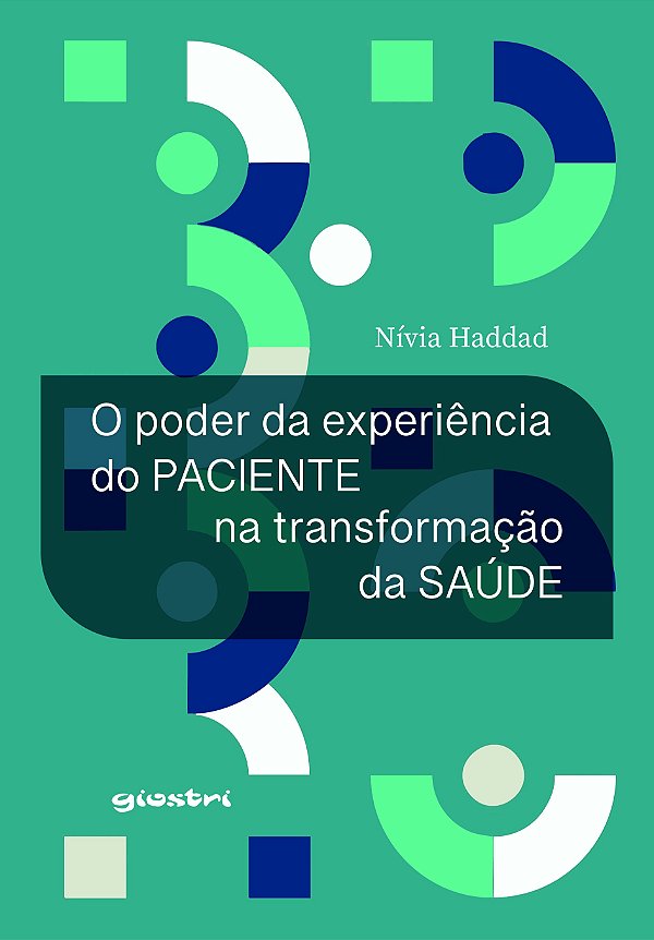 O Poder da Experiência do Paciente na Transformação da Saúde