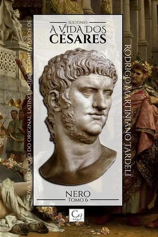 A Vida Dos Cesares: Nero - Tomo 6