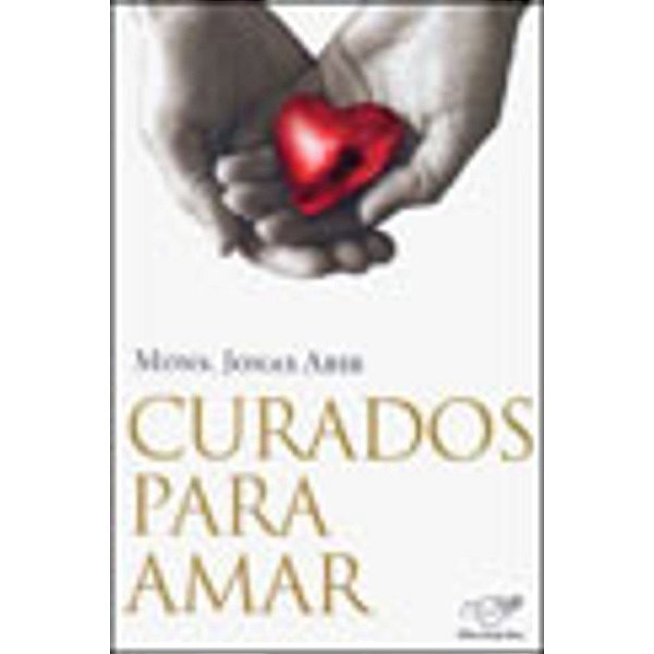 Curados Para Amar