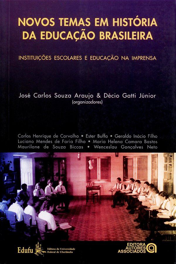 Novos Temas Em Historia Da Educacao Brasileira