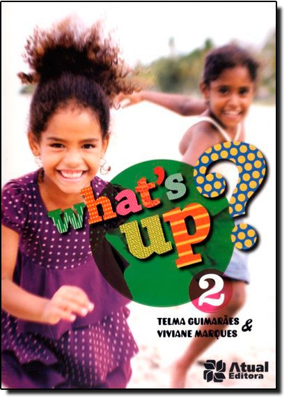 Whats Up - 2º  Ano - 1ª