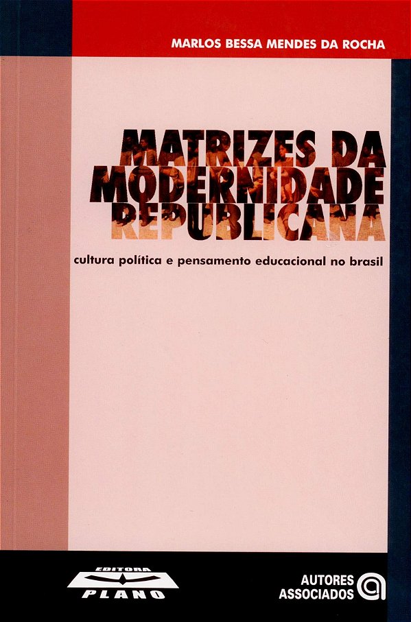 Matrizes Da Modernidade Republicana - Cultura...