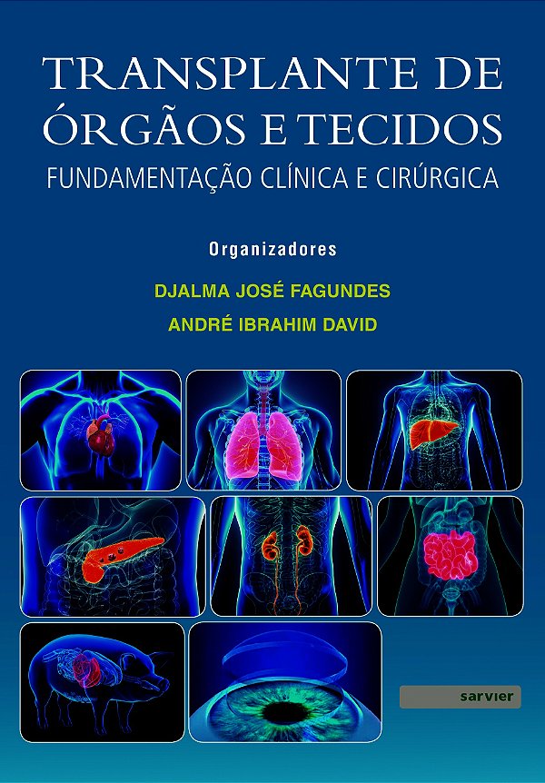 Transplante De Órgãos E Tecidos - Fundamentação Clínica E Cirúrgica - 01Ed/25