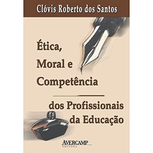 Etica Moral E Competencia Dos Profissionais Da Educacao