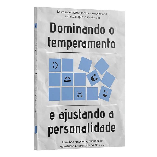 Dominando O Temperamento E Ajustando A Personalidade