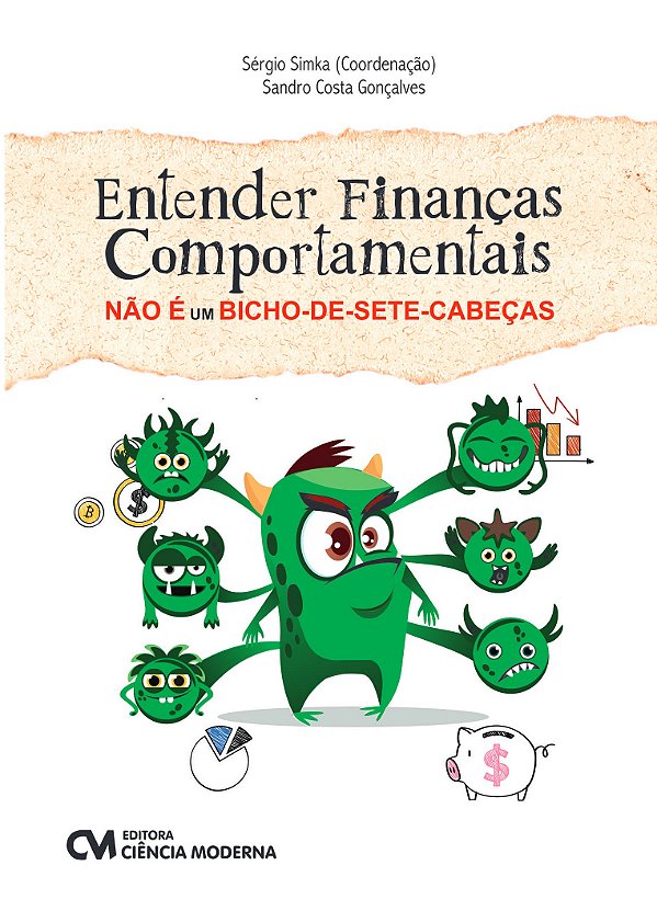 Entender Finanças Comportamentais Não É Um Bicho De Sete Cabeças