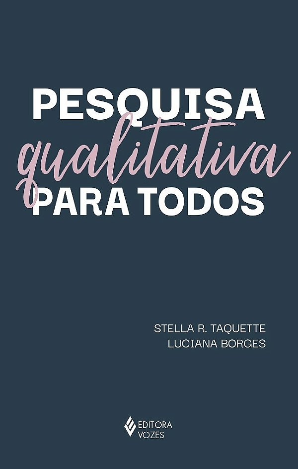 Pesquisa qualitativa para todos -
