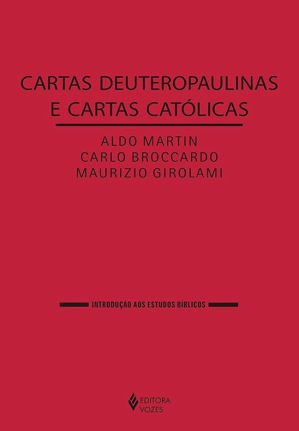 Cartas deuteropaulinas e cartas católicas -