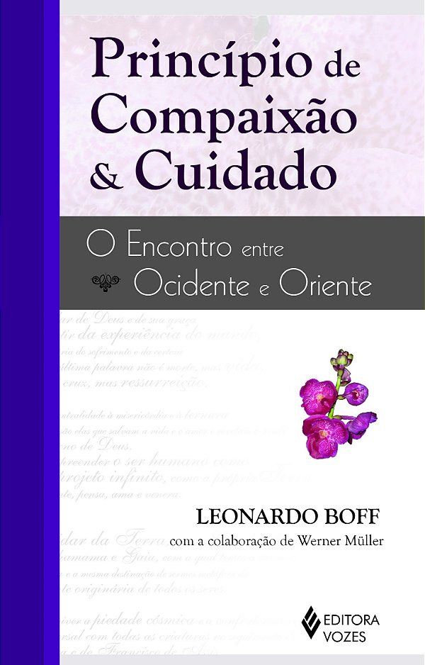 Princípio de compaixão e cuidado - Encontro entre Ocidente e Oriente