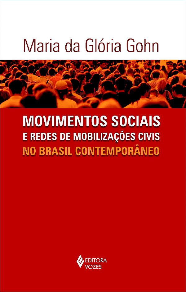 Movimentos sociais e redes de mobilizações civis no Brasil contemporâneo -