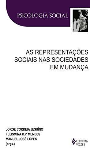 Representações sociais nas sociedades em mudança -
