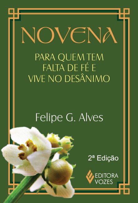 Novena para quem tem falta de fé e vive no desânimo -