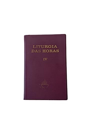 Liturgia das horas Vol. IV -
