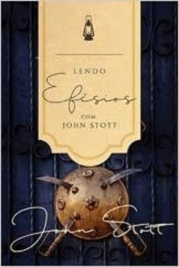 Lendo Efésios Com John Stott