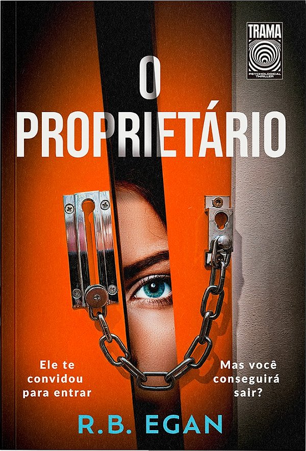 O Proprietário: Ele a convidou para entrar. Mas ela irá conseguir sair?