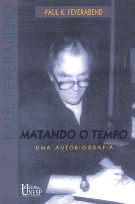 Matando o tempo: uma autobiografia
