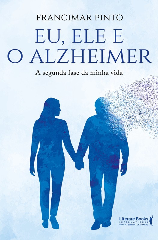 Eu, Ele e o Alzheimer