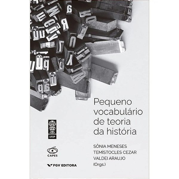 Pequeno Vocabulário De Teoria Da História