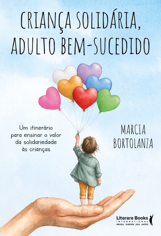 Criança solidária, adulto bem-sucedido