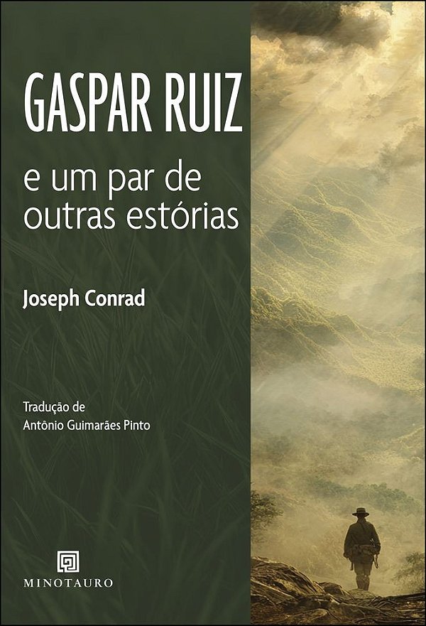 Gaspar Ruiz: e um par de outras estórias