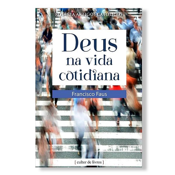 Deus na vida cotidiana