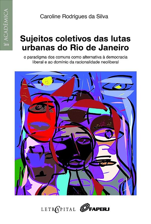 Sujeitos Coletivos Das Lutas Urbanas Do Rio De Janeiro