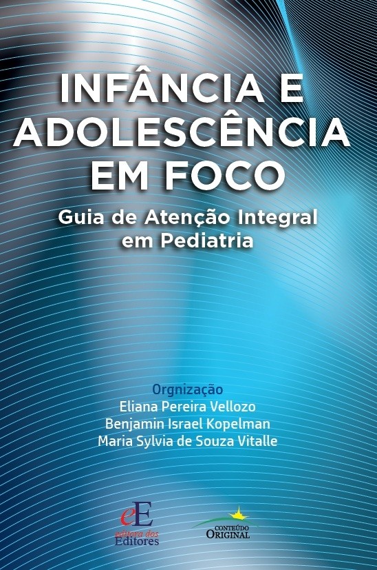Infância E Adolescência Em Foco - Guia De Atenção Integral Em Pediatria - 01Ed/26
