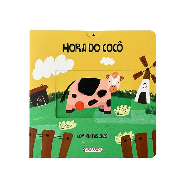 Primeiros Momentos: Hora Do Cocô - Com Muitas Abas!
