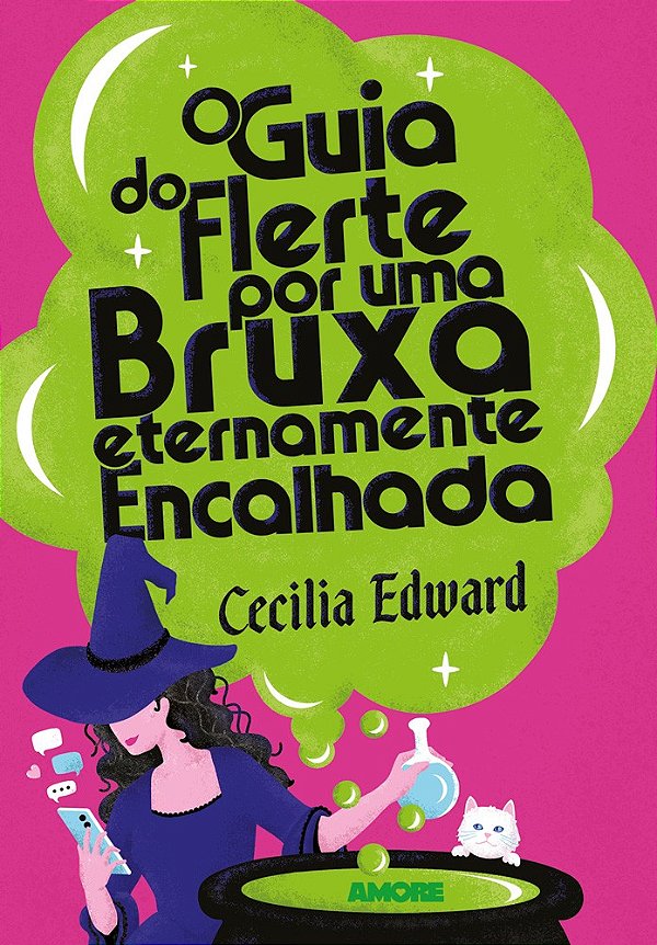 O guia do flerte por uma bruxa eternamente encalhada