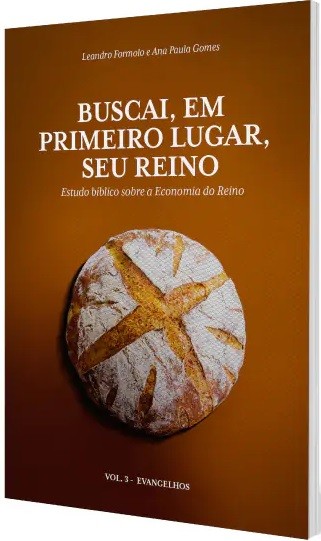 Buscai, Em Primeiro Lugar, Seu Reino - Vol 3