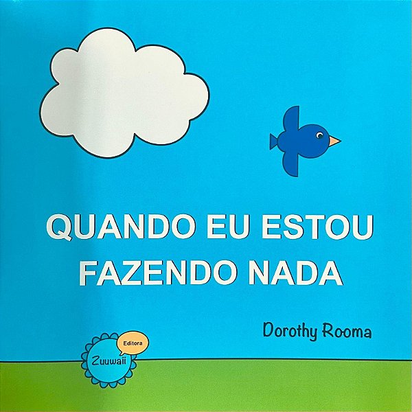 Quando Eu Estou Fazendo Nada