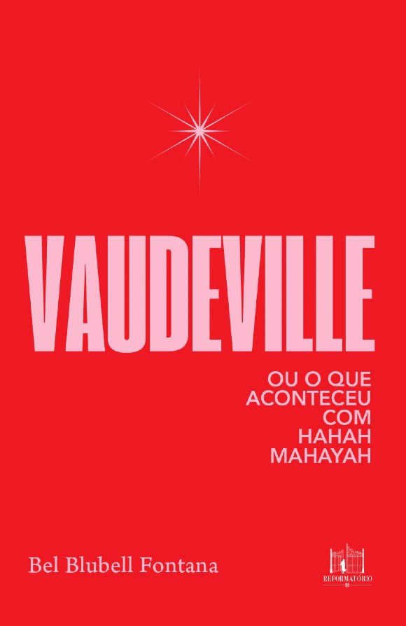 Vaudeville - Ou O Que Aconteceu Com Hahah Mahayah
