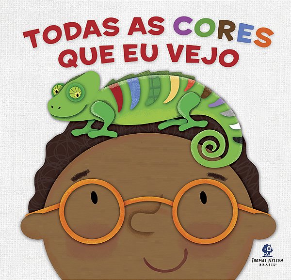 Todas As Cores Que Eu Vejo