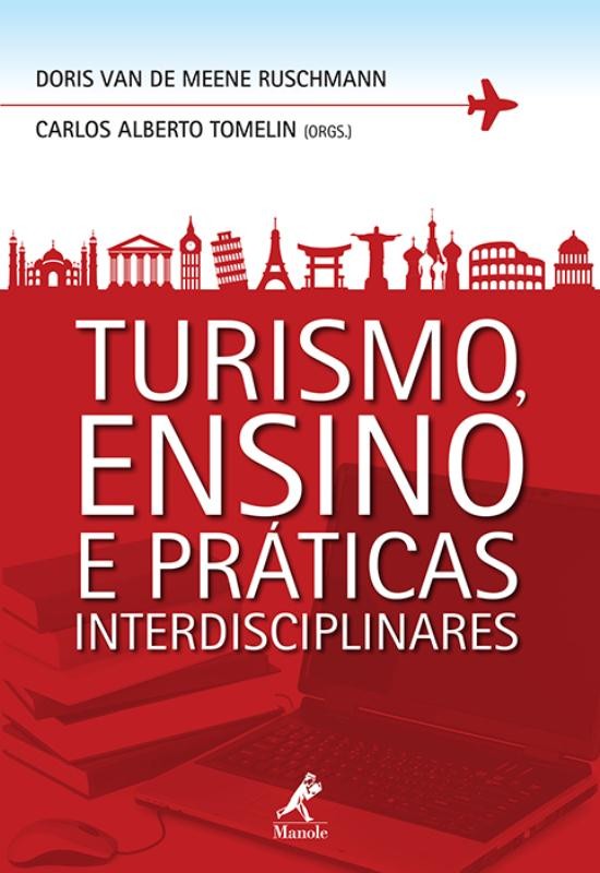 Turismo, Ensino E Praticas Interdisciplinares