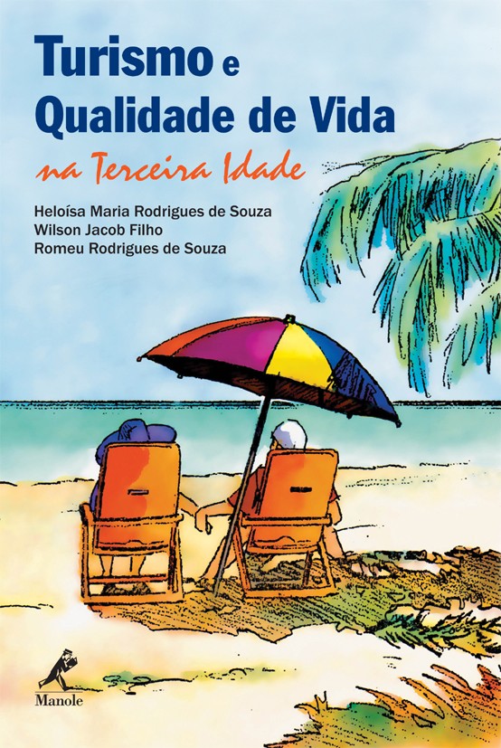 Turismo E Qualidade De Vida Na Terceira Idade