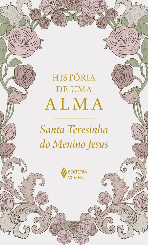 História de uma alma - Edição Luxo