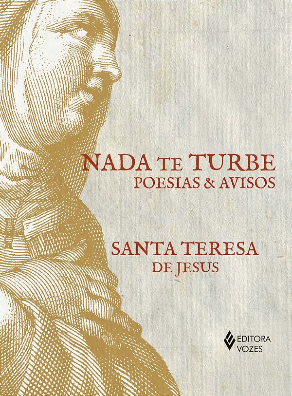 Nada te turbe - Poesias e avisos