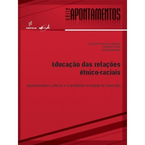 Educação das relações étnico-raciais: apontamentos críticos e a realidade da região de Sorocaba