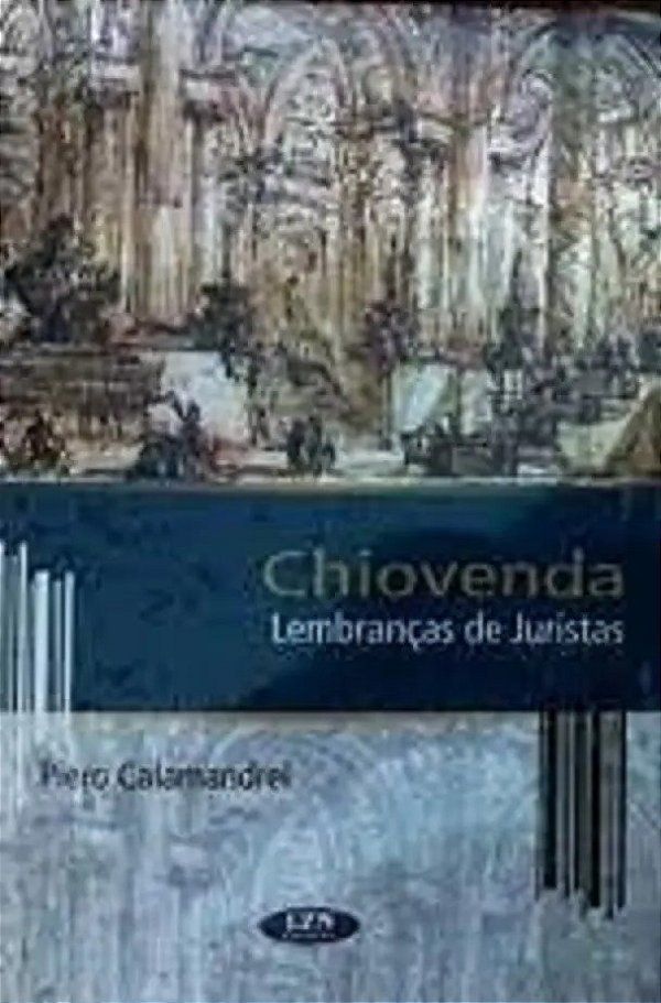Chiovenda - Lembranças De Juristas
