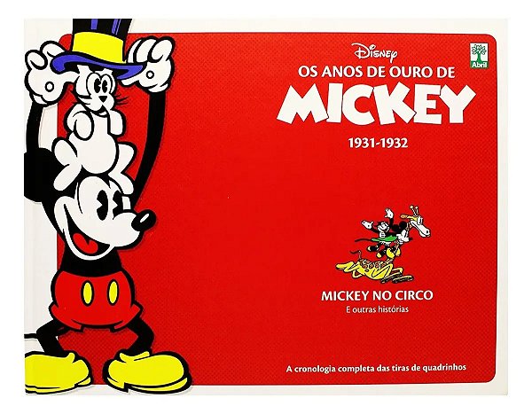 R. Os Anos De Ouro Do Mickey Ed. 1931